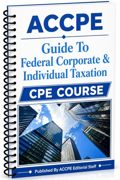 What does Guide To Federal Corporate and Individual Taxation 2025 cover for CPAs and tax professionals?