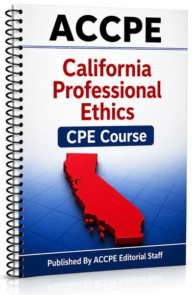 What does Ethics and Professional Conduct for California CPAs 2025 cover for CPAs who need ethics CPE?