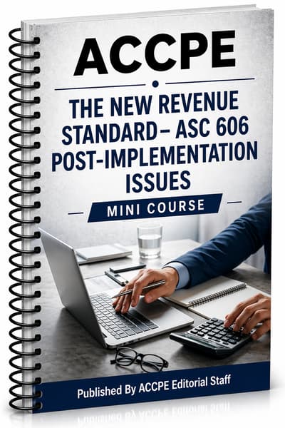 What does The New Revenue Standard- ASC 606 Post-Implementation Issues 2026 cover for accounting and auditing professionals?