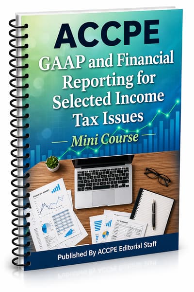 What does GAAP and Financial Reporting for Selected Income Tax Issues 2026 cover for accounting and auditing professionals?