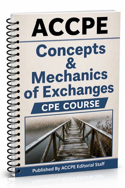 What does Concepts and Mechanics of Exchanges 2025 cover for CPAs and tax professionals?