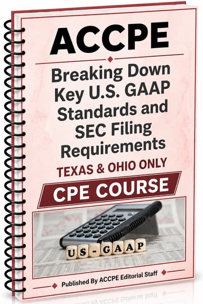 What does Breaking Down Key U.S. GAAP Standards & Sec Filing Requirements cover for accounting and auditing professionals?