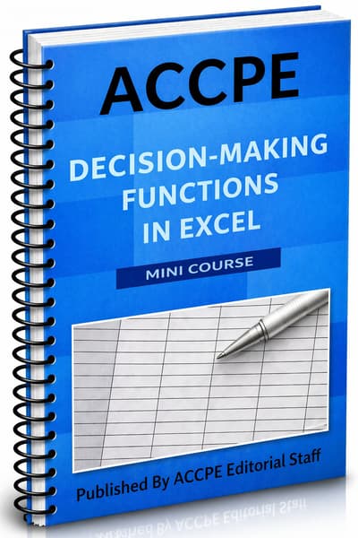 What does Decision-Making Functions in Excel 2025 cover for CPAs using technology and security controls?