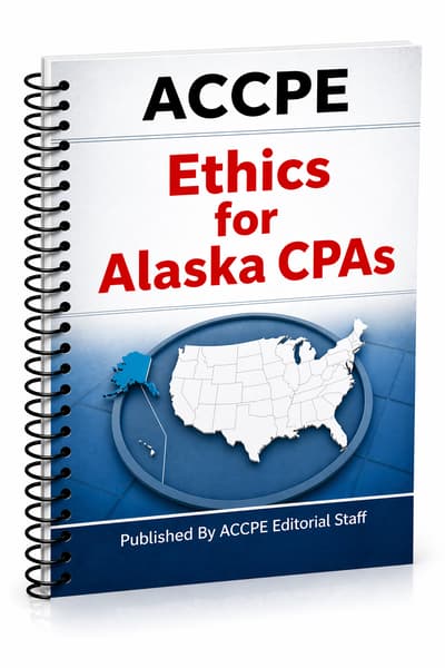 What does Ethics for Alaska 2026 cover for CPAs who need ethics CPE?
