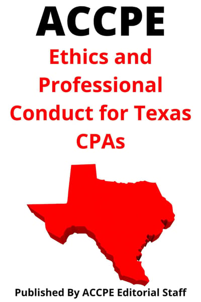 Ethics and Professional Conduct for Texas CPAs 2025