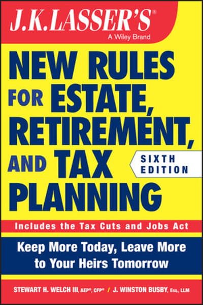 What does New Rules for Estate, Retirement, and Tax Planning 6th Edition cover for retirement and estate planning professionals?